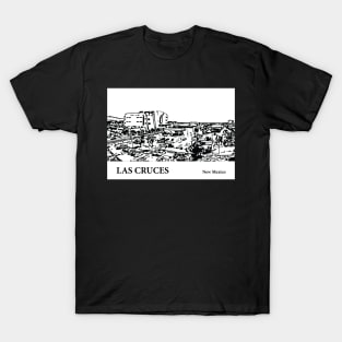 Las Cruces New Mexico T-Shirt